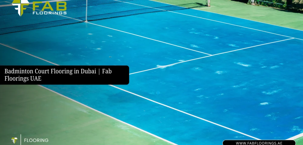 Badminton Court Flooring in Dubai | Fab Floorings UAE