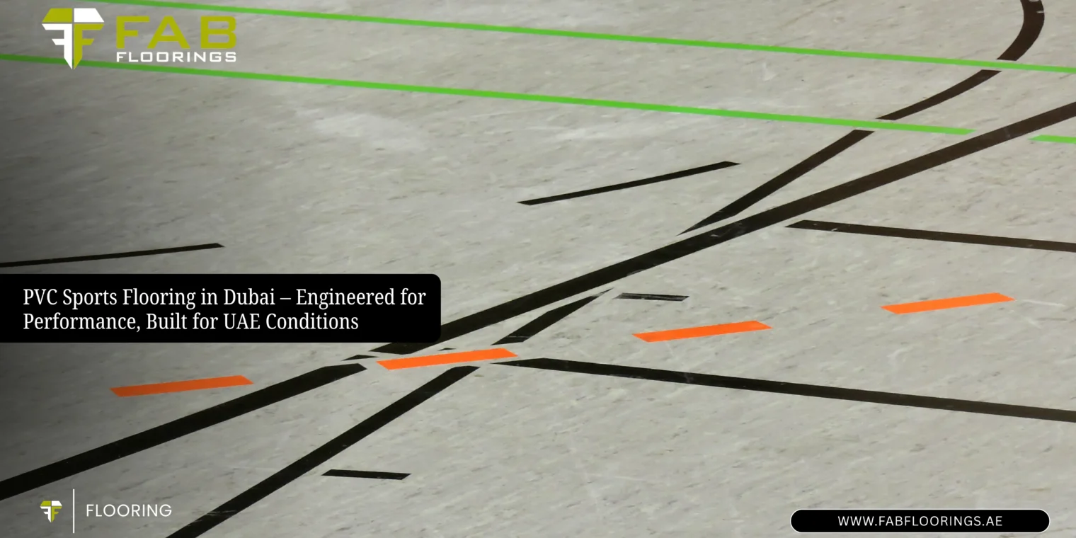 PVC Sports Flooring in Dubai – Engineered for Performance, Built for UAE Conditions