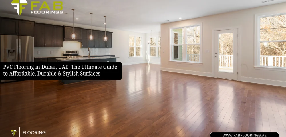 PVC Flooring in Dubai, UAE: The Ultimate Guide to Affordable, Durable & Stylish Surfaces