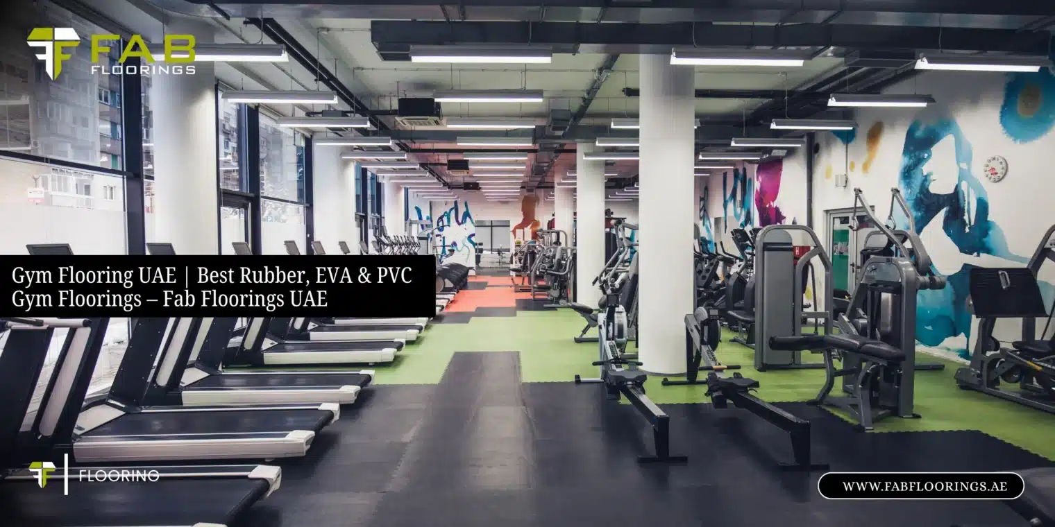 Gym Flooring UAE | Best Rubber, EVA & PVC Gym Floorings – Fab Floorings UAE